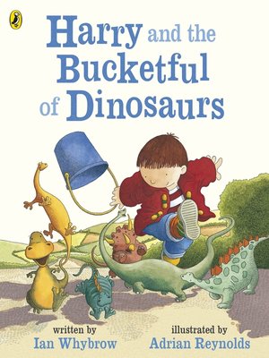 cover image of Harry and the Bucketful of Dinosaurs